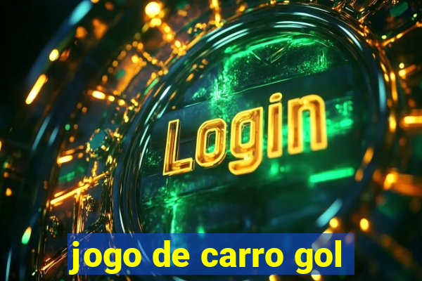 jogo de carro gol
